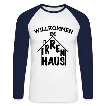 Willkommen im Irren Haus Irrenhaus verrückt - Unisex Baseballshirt langarm - Weiß/Navy - Vorne - Nik (191cm)