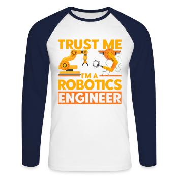 Engineering Robotics Robotics Engineer Gift - Unisex Long Sleeve Baseball T-Shirt - white/navy - Front - Nik (191cm)