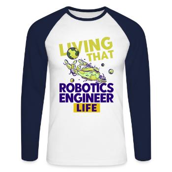 Engineer Teacher Robotics Robot Gift - Unisex Long Sleeve Baseball T-Shirt - white/navy - Front - Nik (191cm)
