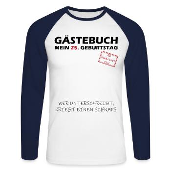 Geburtstag Gästebuch zum 25ten -T-Shirt - Unisex Baseballshirt langarm - Weiß/Navy - Vorne - Nik (191cm)