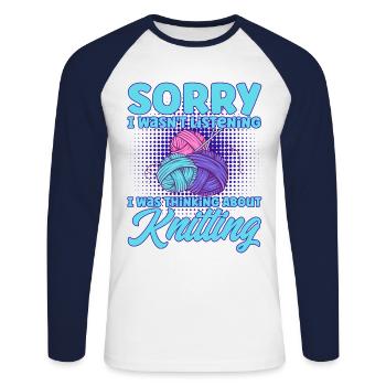 Knitting Knitting Lovers Knitting Gift - Unisex Long Sleeve Baseball T-Shirt - white/navy - Front - Nik (191cm)