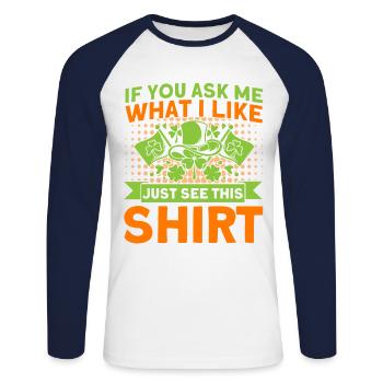 Ireland Irish roots Irish gift - Unisex Long Sleeve Baseball T-Shirt - white/navy - Front - Nik (191cm)
