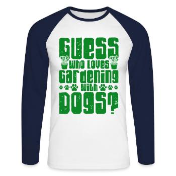 Gartenarbeit Hundehalter Hunde Geschenk - Unisex Baseballshirt langarm - Weiß/Navy - Vorne - Nik (191cm)