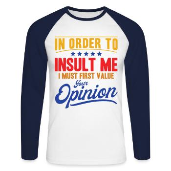 Sarcasm Irony Sarcastic Gift - Unisex Long Sleeve Baseball T-Shirt - white/navy - Front - Nik (191cm)