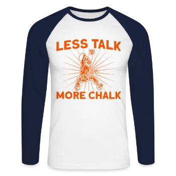 Less talking, more climbing Rock climbing gift - Unisex Long Sleeve Baseball T-Shirt - white/navy - Front - Nik (191cm)