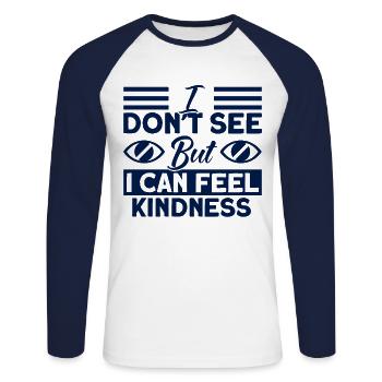 Ich kann Freundlichkeit fühlen Blind Geschenk - Unisex Baseballshirt langarm - Weiß/Navy - Vorne - Nik (191cm)