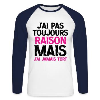 J ai pas toujours raison mais j ai jamais tort - T-shirt baseball manches longues Homme - blanc/marine - Devant - Nik (191cm)