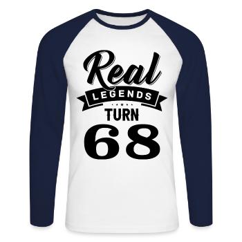 Real legends turn 68, 68 birthday - Unisex Long Sleeve Baseball T-Shirt - white/navy - Front - Nik (191cm)