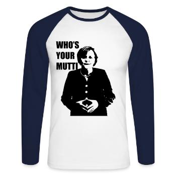 Funny Whos Your Mutti Angela Merkel Politics - Unisex Long Sleeve Baseball T-Shirt - white/navy - Front - Nik (191cm)