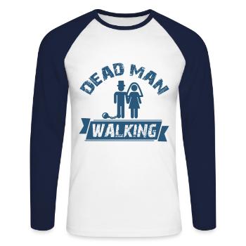 Dead Man Walking - Hochzeit - Unisex Baseballshirt langarm - Weiß/Navy - Vorne - Nik (191cm)