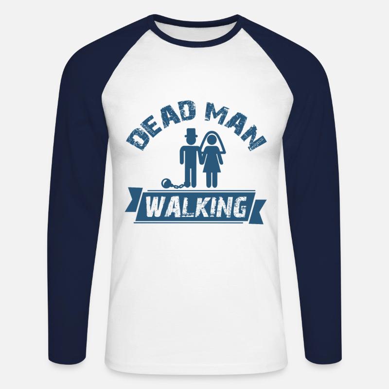 Dead Man Walking - Wedding - Unisex Long Sleeve Baseball T-Shirt - white/navy