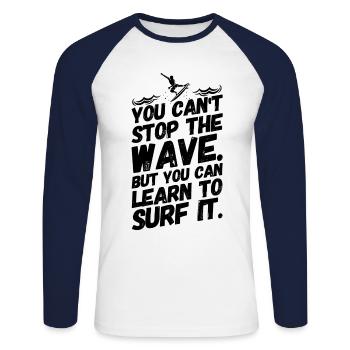 Surfen Surfer Surf Sprüche Motivation - Unisex Baseballshirt langarm - Weiß/Navy - Vorne - Nik (191cm)