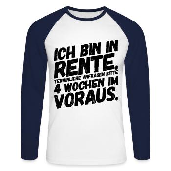 Rentner Rentnerin Lustige Sprüche Termine - Unisex Baseballshirt langarm - Weiß/Navy - Vorne - Nik (191cm)