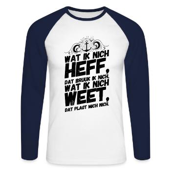 Plattdeutsch Spruch Sprüche Norddeutschland Heff - Unisex Baseballshirt langarm - Weiß/Navy - Vorne - Nik (191cm)