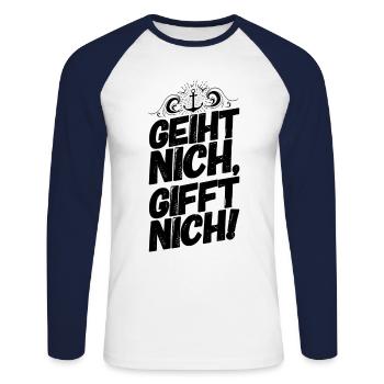 Plattdeutsch Spruch Sprüche Norddeutschland Geiht - Unisex Baseballshirt langarm - Weiß/Navy - Vorne - Nik (191cm)