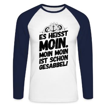 Plattdeutsch Spruch Sprüche Norddeutschland Moin - Unisex Baseballshirt langarm - Weiß/Navy - Vorne - Nik (191cm)