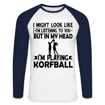 Korfball Gift Idea Funny saying - Unisex Long Sleeve Baseball T-Shirt - white/navy - Front - Nik (191cm)