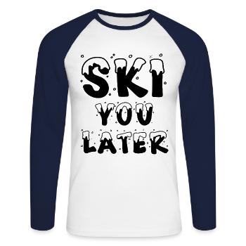 Ski You Later - Unisex Long Sleeve Baseball T-Shirt - white/navy - Front - Nik (191cm)