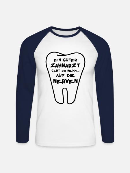 Zahnarzt Spruch - Unisex Baseballshirt langarm - Weiß/Navy