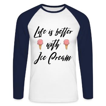 Life is better with ice cream V2 - Unisex Long Sleeve Baseball T-Shirt - white/navy - Front - Nik (191cm)