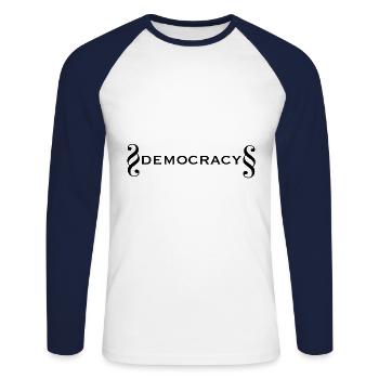democracy - Unisex Long Sleeve Baseball T-Shirt - white/navy - Front - Nik (191cm)