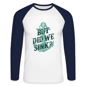 But Did We Sink? Motor Boating Captain - Unisex Long Sleeve Baseball T-Shirt - white/navy - Front - Nik (191cm)