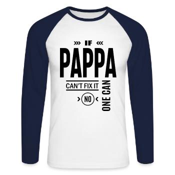 Mens If Pappa Can't Fix It No One Can - Unisex Long Sleeve Baseball T-Shirt - white/navy - Front - Nik (191cm)