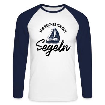 Mir reichts ich geh Segeln Seemann Seefahrer - Unisex Baseballshirt langarm - Weiß/Navy - Vorne - Nik (191cm)