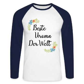 Beste Uroma der ganzen Welt Geschenk floral Uroma - Unisex Baseballshirt langarm - Weiß/Navy - Vorne - Nik (191cm)