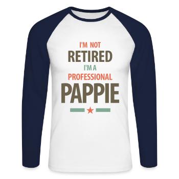 I'm Not Retired I'm a Professional Pappie Gift - Unisex Long Sleeve Baseball T-Shirt - white/navy - Front - Nik (191cm)