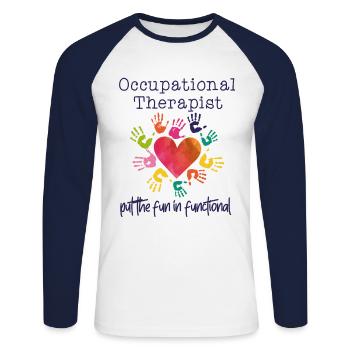 Occupational therapist putting the fun in functional - Unisex Long Sleeve Baseball T-Shirt - white/navy - Front - Nik (191cm)