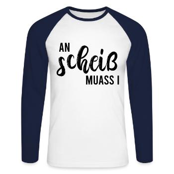 An scheiss muass I Grantler aus Bayern Österreich - Unisex Baseballshirt langarm - Weiß/Navy - Vorne - Nik (191cm)