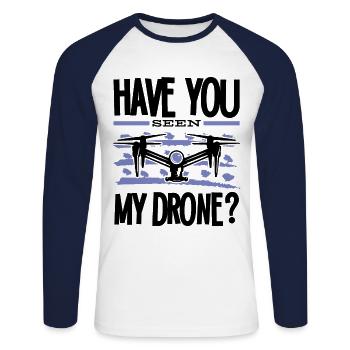 Have you seen my drone - drone design - Unisex Long Sleeve Baseball T-Shirt - white/navy - Front - Nik (191cm)