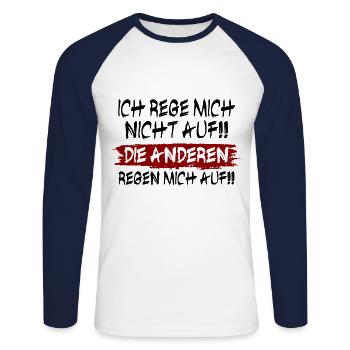 Ich rege mich nicht auf - Unisex Baseballshirt langarm - Weiß/Navy - Vorne - Nik (191cm)