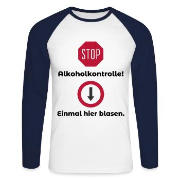 Alkoholkontrolle Witziger Alkohol Saufen Spruch - Unisex Baseballshirt langarm - Weiß/Navy - Vorne - Nik (191cm)