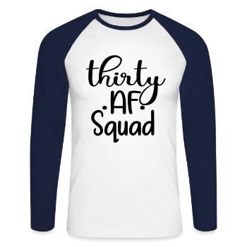 30 AF - 30th Birthday Party Gift For Age 30 Women - Unisex Long Sleeve Baseball T-Shirt - white/navy - Front - Nik (191cm)