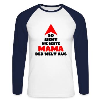 So sieht die Beste Mama der Welt aus - Beste Mama - Unisex Baseballshirt langarm - Weiß/Navy - Vorne - Nik (191cm)