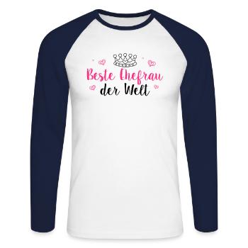 Beste Ehefrau der Welt - Ehefrau - Hochzeitstag - - Unisex Baseballshirt langarm - Weiß/Navy - Vorne - Nik (191cm)
