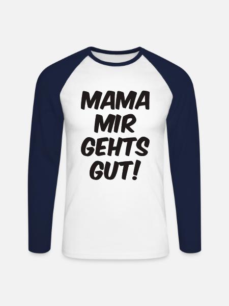 Mama Mir Gehts Gut - Unisex Baseballshirt langarm - Weiß/Navy