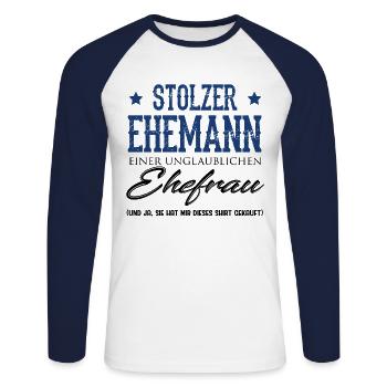 Stolzer Ehemann einer unglaublichen Ehefrau - Unisex Baseballshirt langarm - Weiß/Navy - Vorne - Nik (191cm)