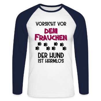 Vorsicht vor dem Frauchen der Hund ist harmlos - Unisex Baseballshirt langarm - Weiß/Navy - Vorne - Nik (191cm)