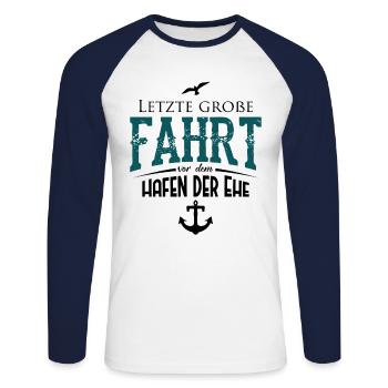 Letzte große Fahrt vor dem Hafen der Ehe, Kapitän - Unisex Baseballshirt langarm - Weiß/Navy - Vorne - Nik (191cm)