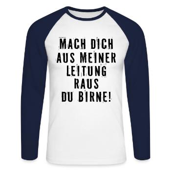 Mach dich aus meiner Leitung raus, du Birne - Unisex Baseballshirt langarm - Weiß/Navy - Vorne - Nik (191cm)