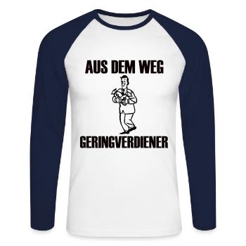 Aus dem Weg, Geringverdiener! - Kapitalismus Meme - Unisex Baseballshirt langarm - Weiß/Navy - Vorne - Nik (191cm)