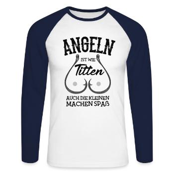 Angeln ist Wie Titten auch die kleinen machen Spas - Unisex Baseballshirt langarm - Weiß/Navy - Vorne - Nik (191cm)