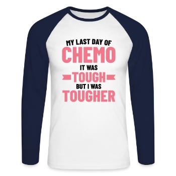 My Last Day Of Chemo It Was Tough But I Was Toughe - Unisex Baseballshirt langarm - Weiß/Navy - Vorne - Nik (191cm)