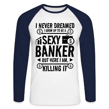 Sexy Bänker - Unisex Baseballshirt langarm - Weiß/Navy - Vorne - Nik (191cm)