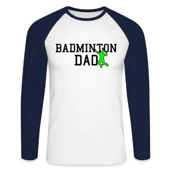 badminton dad - Unisex Long Sleeve Baseball T-Shirt - white/navy - Front - Nik (191cm)
