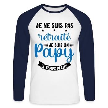 Je ne suis pas Retraité je suis un Papy - T-shirt baseball manches longues Homme - blanc/marine - Devant - Nik (191cm)