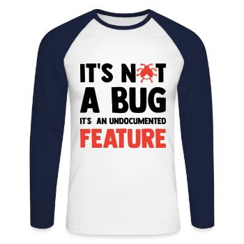 It's Not A Bug It's An Undocumented Feature Softwa - Unisex Baseballshirt langarm - Weiß/Navy - Vorne - Nik (191cm)